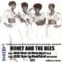 AVAILABLE NOW! HONEY & THE BEES "MUSIC (Makes You Wanna Dance)" 45