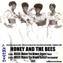 AVAILABLE NOW! HONEY & THE BEES "MUSIC (Makes You Wanna Dance)" 45